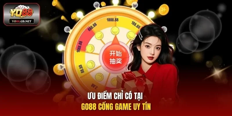 Ưu điểm chỉ có tại go88 cổng game uy tín 